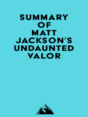 cover image of Summary of Matt Jackson's Undaunted Valor